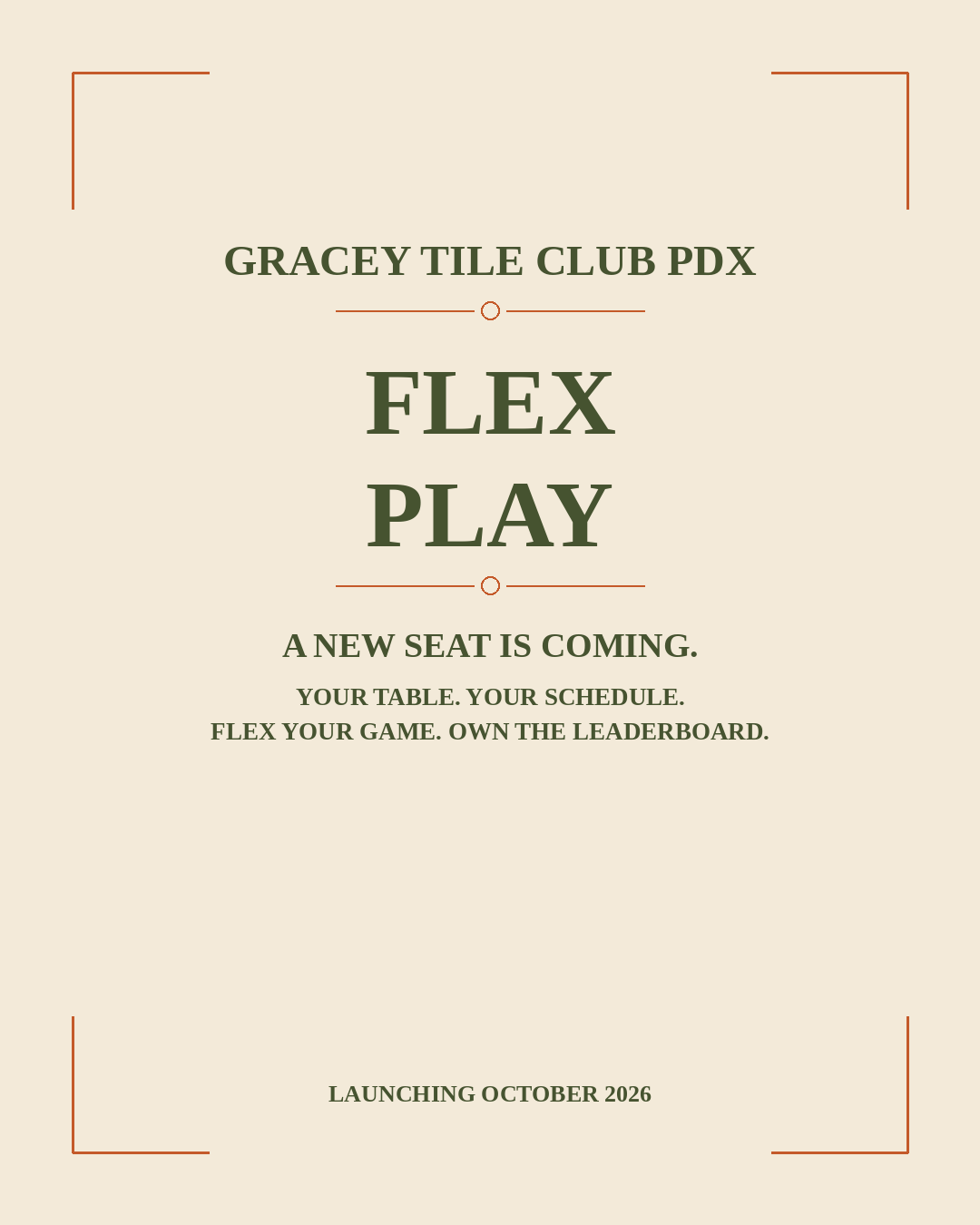 Flex Play, a new seat is coming. Your table. Your schedule. Flex your game. Own the leaderboard. Launching October 2026.